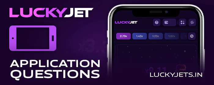 Answers to questions about the Lucky Jet mobile application