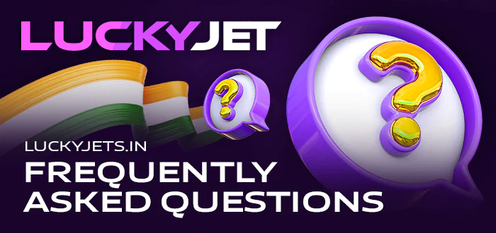 Answers to the most frequent questions of Lucky Jet players