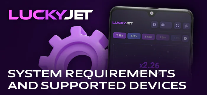 Requirements for android device to play lucky jet app