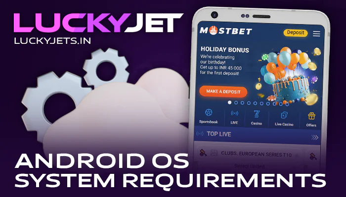 Android phone requirements for MostBet
