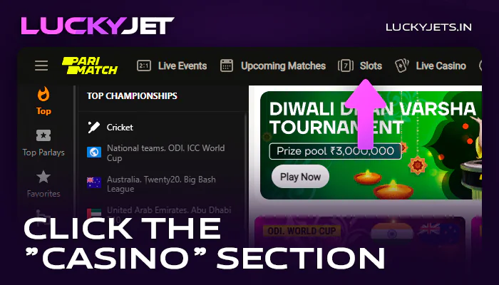 Go to the casino section of Parimatch site