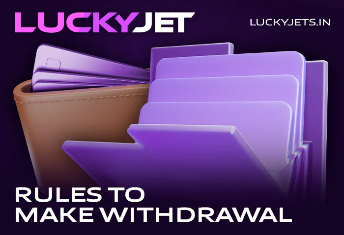 About rules when withdrawing funds from online casino Lucky Jet