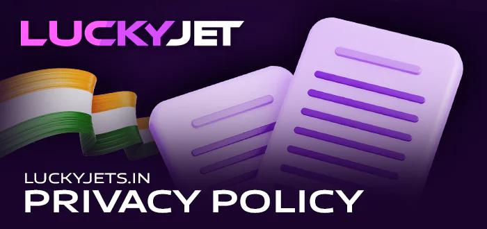 About Lucky Jet India's Privacy Policy