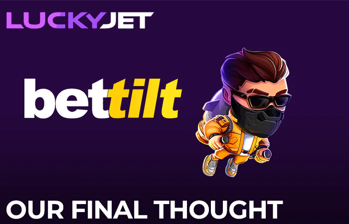 Lucky Jet final thought about Bettilt online casino