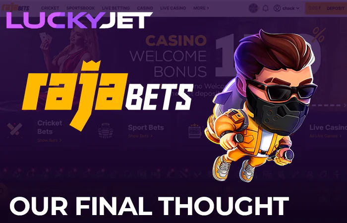 Lucky Jet final thought about Rajabets online casino